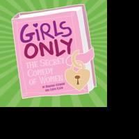 GIRLS NIGHT Celebrates Its First Year In Denver, Plays Ongoing Engagement At The…